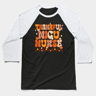 Thanksgiving Thankful NICU Nurse Retro Baseball T-Shirt